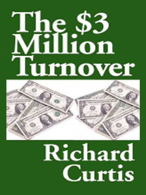 Title details for $3 Million Turnover by Richard Curtis - Available